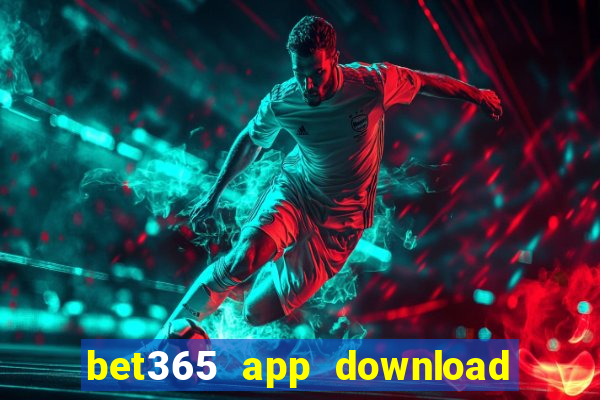 bet365 app download play store